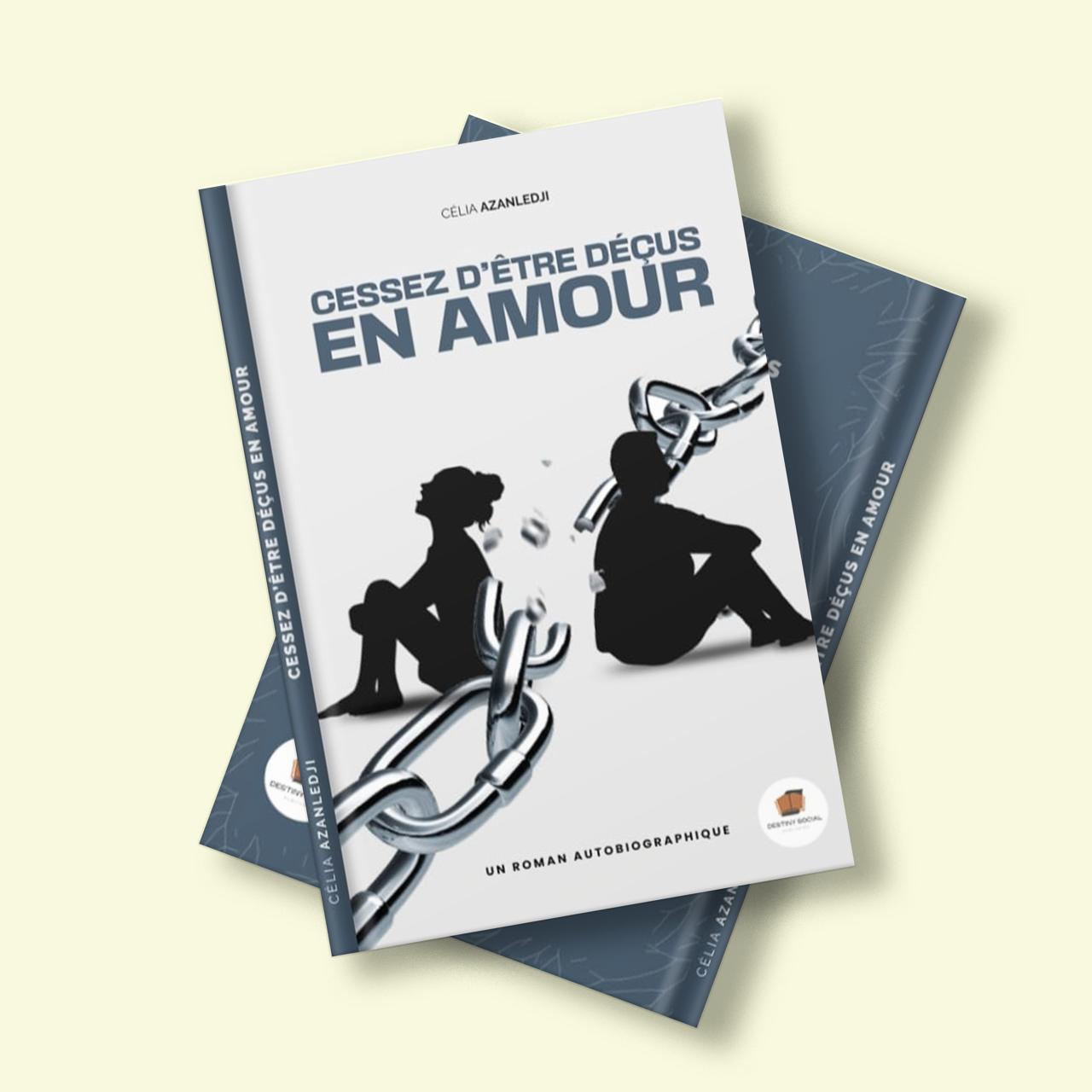 Couverture du livre : Cessez d'être déçus en amour
